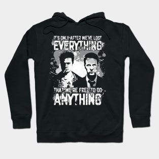 Fight Club Quote Hoodie